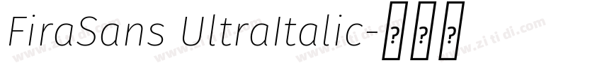 FiraSans UltraItalic字体转换